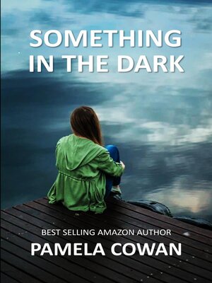 cover image of Something In the Dark